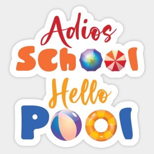 Adios School Hello Pool Sticker